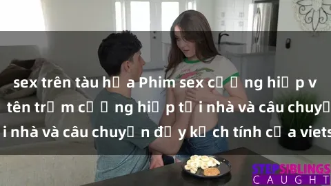 sex trên tàu hỏa Phim sex cưỡng hiếp vietsub: Nữ sinh bị tên trộm cưỡng hiếp tại nhà và câu chuyện đầy kịch tính của vietsub