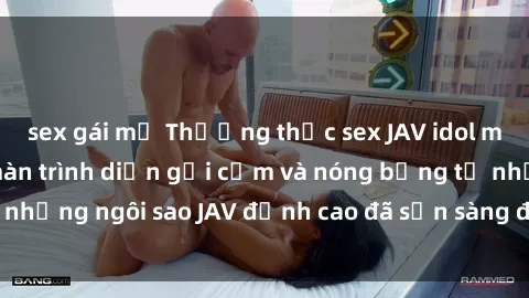sex gái mỹ Thưởng thức sex JAV idol miễn phí: Những màn trình diễn gợi cảm và nóng bỏng từ những ngôi sao JAV đỉnh cao đã sẵn sàng để bạn khám phá.