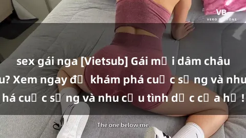 sex gái nga [Vietsub] Gái mại dâm châu Á hấp dẫn đến đâu? Xem ngay để khám phá cuộc sống và nhu cầu tình dục của họ!