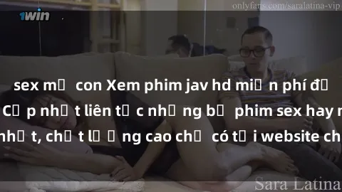 sex mẹ con Xem phim jav hd miễn phí đỉnh cao không che - Cập nhật liên tục những bộ phim sex hay nhất, chất lượng cao chỉ có tại website chuyên nghiệp hàng đầu.