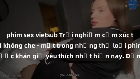 phim sex vietsub Trải nghiệm cảm xúc thăng hoa với jav SM không che - một trong những thể loại phim người lớn được khán giả yêu thích nhất hiện nay. Đảm bảo đem lại sự hấp dẫn, kích thích tối đa cho n