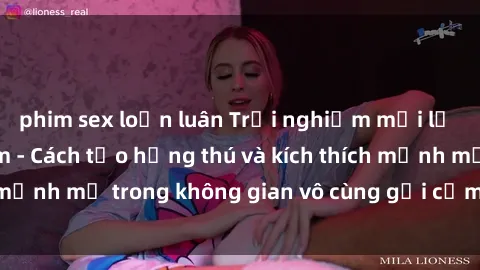 phim sex loạn luân Trải nghiệm mới lạ với sex phòng tắm - Cách tạo hứng thú và kích thích mạnh mẽ trong không gian vô cùng gợi cảm và lãng mạn