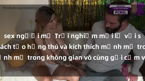 sex người mỹ Trải nghiệm mới lạ với sex phòng tắm - Cách tạo hứng thú và kích thích mạnh mẽ trong không gian vô cùng gợi cảm và lãng mạn
