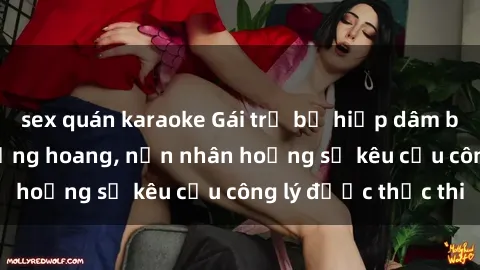 sex quán karaoke Gái trẻ bị hiếp dâm bạo lực trong khu rừng hoang, nạn nhân hoảng sợ kêu cầu công lý được thực thi