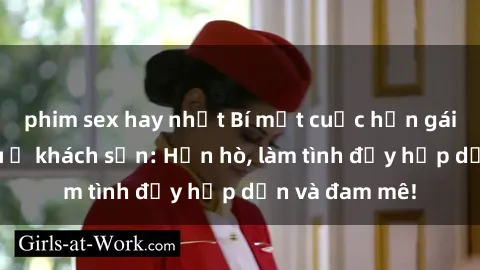 phim sex hay nhất Bí mật cuộc hẹn gái Việt lần đầu ở khách sạn: Hẹn hò, làm tình đầy hấp dẫn và đam mê!